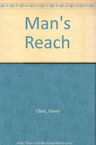 9780910924825: Man's Reach