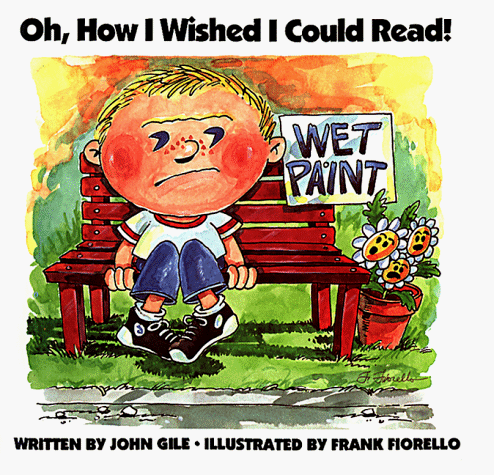 Stock image for Oh, How I Wished I Could Read! for sale by SecondSale