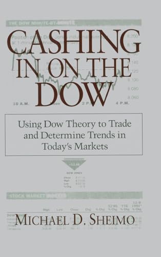 9780910944069: Cashing in on the Dow: Using Dow Theory to Trade and Determine Trends in Today’s Markets