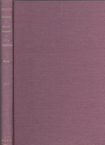 9780910946285: A Dictionary of Scottish Emigrants to the U.S.A., Vol. 2