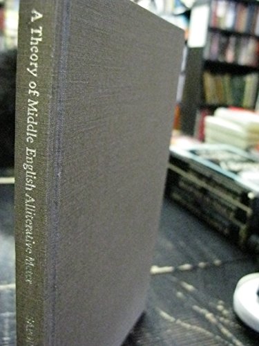 Beispielbild fr A Theory of Middle English Alliterative Meter: With Critical Applications (Speculum Anniversary Monographs ; 1) zum Verkauf von Powell's Bookstores Chicago, ABAA