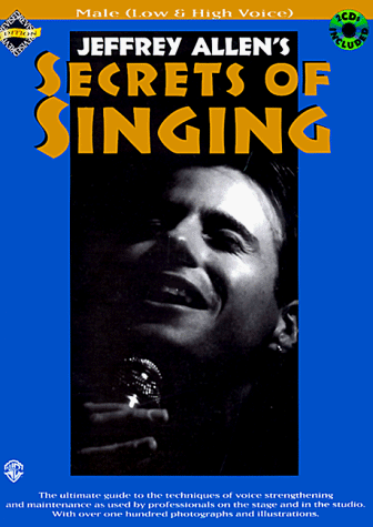 Secrets of Singing Male Voice With Cd (9780910957762) by Allen, Jeffrey