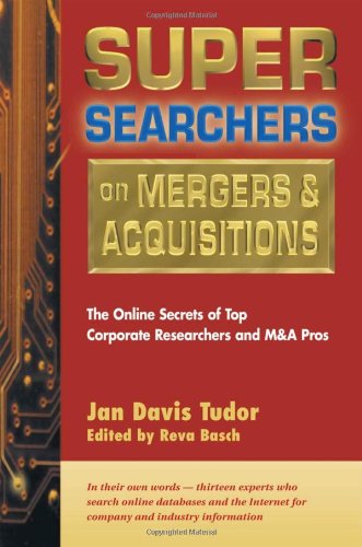 Beispielbild fr Super Searchers on Mergers & Acquisitions: The Online Secrets of Top Corporate Researchers and M&A Pros zum Verkauf von WorldofBooks
