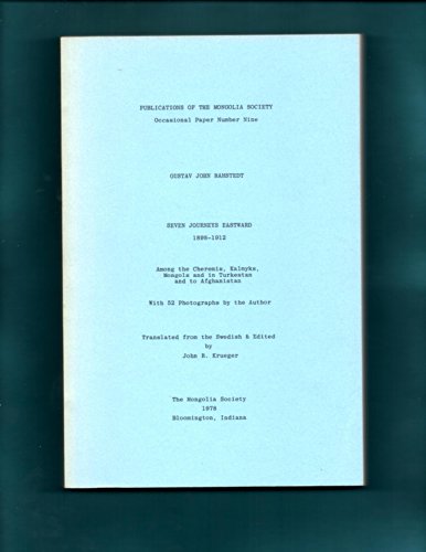 Imagen de archivo de Seven Journeys Eastward, 1898-1912: Among the Cheremis, Kalmyks, Mongols, and in Turkestan, and to Afghanistan (Occasional Paper) (English, Finnish and Swedish Edition) a la venta por Bailey Bonzo Books