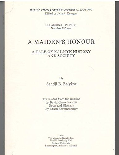 A Maiden's Honour: A Tale of Kalmyk History and Society