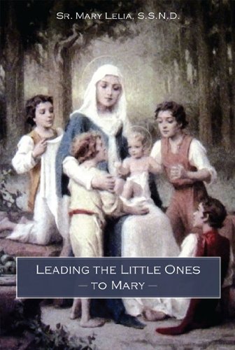 Imagen de archivo de Leading the Little Ones to Mary a la venta por Ergodebooks