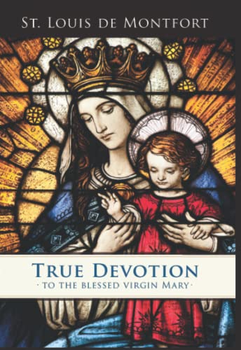 Stock image for True Devotion to the Blessed Virgin for sale by Bulk Book Warehouse