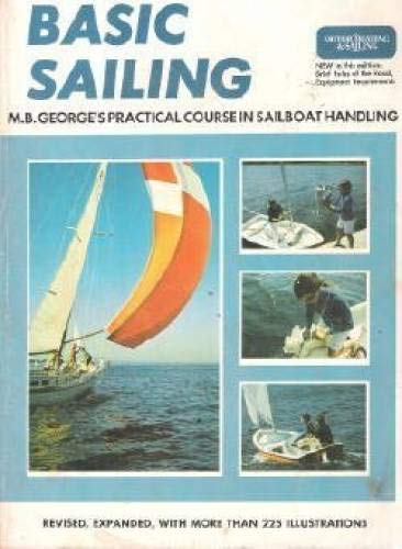 Stock image for Basic Sailing for sale by ThriftBooks-Dallas