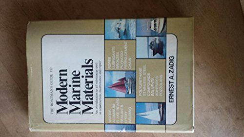 Stock image for The Boatman's Guide to Modern Marine Materials for sale by COLLINS BOOKS