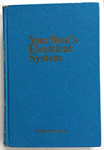 Stock image for Your Boat's Electrical System for sale by J. Lawton, Booksellers