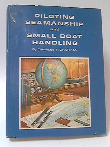 Imagen de archivo de Piloting, seamanship and small boat handling, a la venta por Wonder Book
