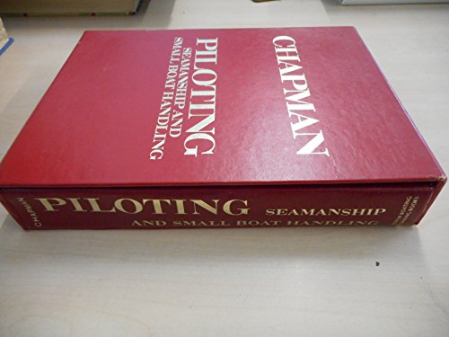 9780910990400: Chapman Piloting: Seamanship and Small Boat Handling