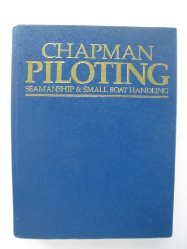 Beispielbild fr Piloting, seamanship and small boat handling zum Verkauf von ThriftBooks-Dallas