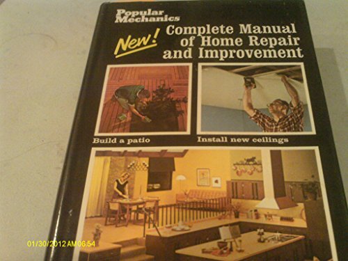 9780910990509: Popular Mechanics Complete Manual of Home Repair and Improvement