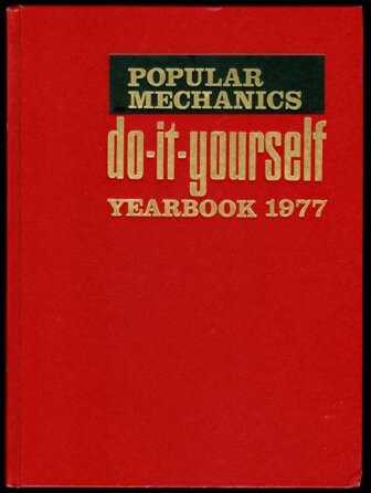 Stock image for Popular Mechanics Do-It-Yourself Yearbook 1977 for sale by SecondSale