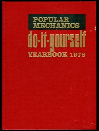 Beispielbild fr Popular Mechanics Do-it-yourself Yearbook 1978 zum Verkauf von SecondSale