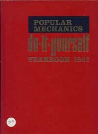 Beispielbild fr Popular Mechanics Do-It-Yourself Yearbook 1982 zum Verkauf von Top Notch Books