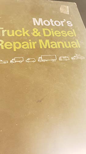 Imagen de archivo de Motor's Truck & Diesel Repair Manual a la venta por The Red Onion Bookshoppe