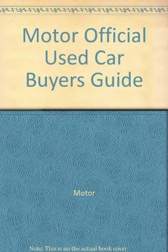 Imagen de archivo de Motor Official Used Car Buyers Guide a la venta por Wonder Book