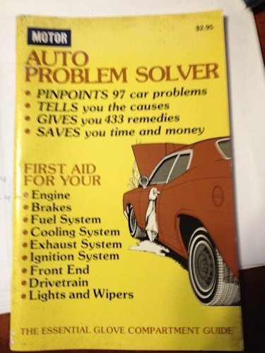 Imagen de archivo de Motor Auto Problem Solver: The Essential Glove Compartment Guide a la venta por Better World Books
