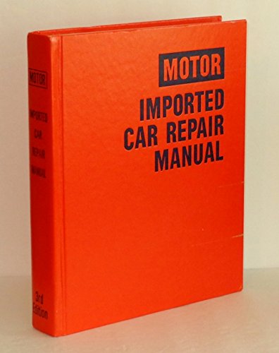 Stock image for Motor Imported Car Repair Manual, 3rd Edition for sale by OUT-OF-THE-WAY BOOKS