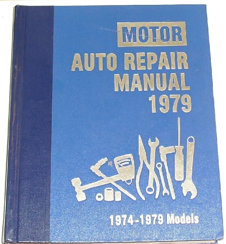 Imagen de archivo de Motor Nineteen Seventy-Nine Auto Repair Manual a la venta por Better World Books