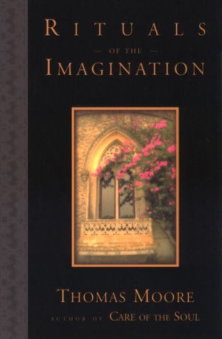 Stock image for Rituals of the Imagination for sale by Vedic Book Services