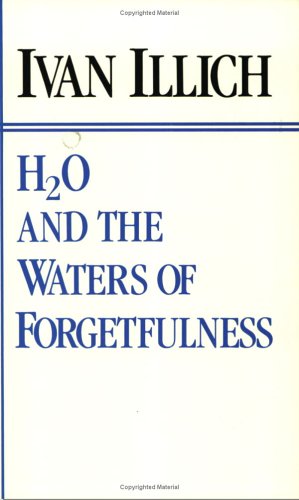 Imagen de archivo de H2O and the Waters of Forgetfulness: Reflections on the Historicity of Stuff a la venta por Your Online Bookstore