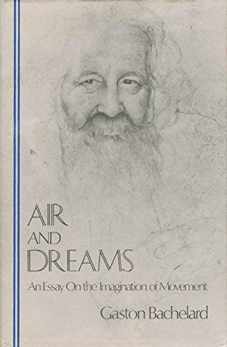 9780911005110: Air and Dreams: An Essay on the Imagination of Movement