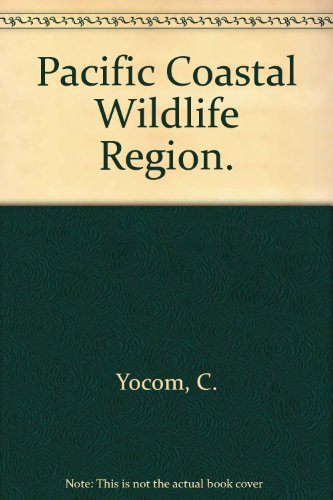 Beispielbild fr Pacific Coastal Wildlife Region. zum Verkauf von Robinson Street Books, IOBA