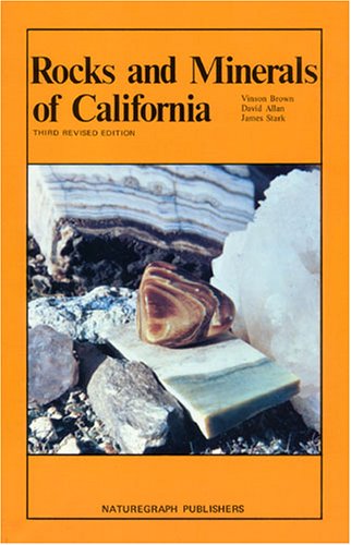 9780911010589: Rocks and Minerals of California