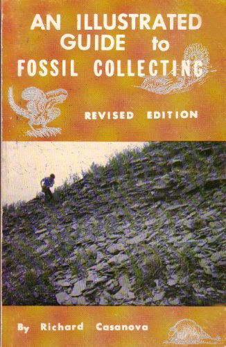 Stock image for Illustrated Guide to Fossil Collecting Rev Edition for sale by HPB-Ruby