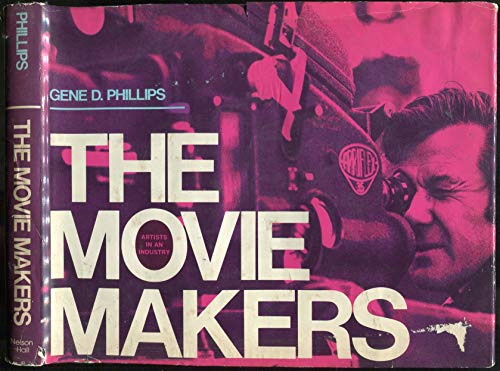 9780911012439: The Movie Makers: Artists in an Industry