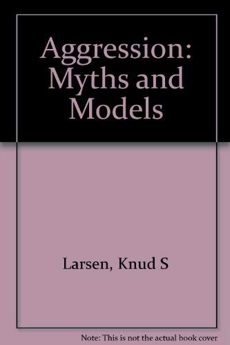 Stock image for Aggression: Myths and Models for sale by Dorothy Meyer - Bookseller