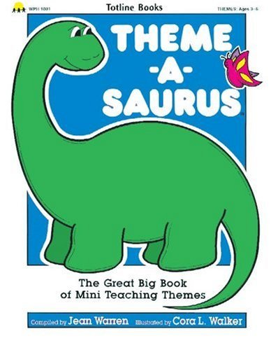 Beispielbild fr Theme-a-Saurus : The Great Big Book of Mini Teaching Topics zum Verkauf von Better World Books