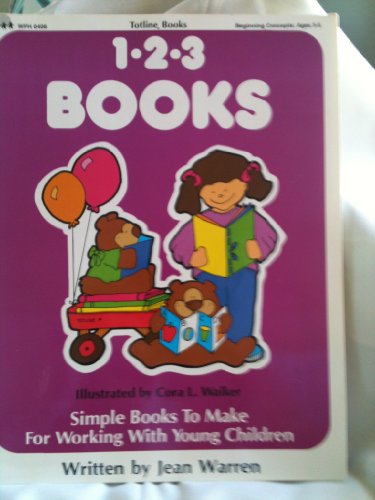 Imagen de archivo de 1-2-3 Books : Simple Books to Make for Working with Young Children a la venta por Better World Books