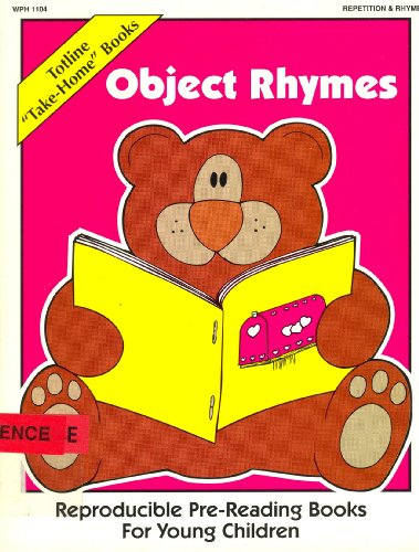 Stock image for Totline Object Rhymes ~ Reproducible Pre-Reading Books for Young Children ("Take Home" Books) for sale by Your Online Bookstore