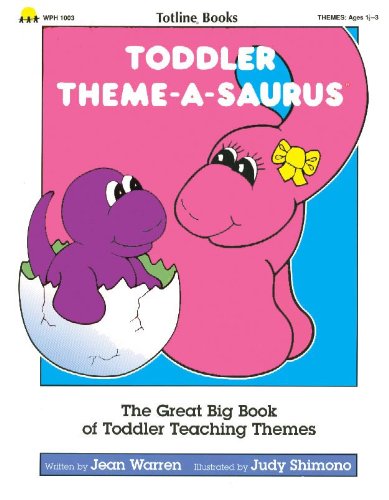 Stock image for Toddler : The Great Big Book of Toddler Teaching Themes for sale by Better World Books