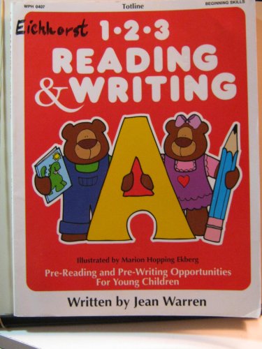 Stock image for 1-2-3 Reading & Writing: Pre-Reading and Pre-Writing Opportunities for Working with Young Children for sale by ThriftBooks-Dallas