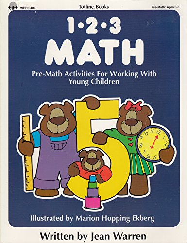9780911019520: Totline 123 Math: Pre-Math Activities for Working With Young Children (1-2-3 Series, Math: Ages 3-6)