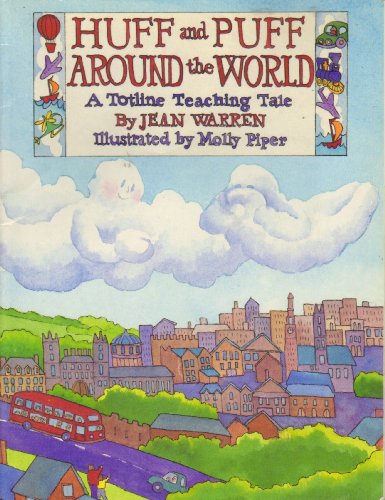 Beispielbild fr Huff and Puff Around the World (A Totline Teaching Tale) zum Verkauf von Half Price Books Inc.