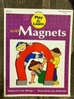 Beispielbild fr Totline Play & Learn With Magnets (Totline WPH 2301) zum Verkauf von Robinson Street Books, IOBA