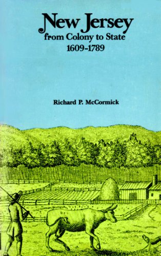Stock image for New Jersey from Colony to State, 1609-1789 for sale by Orion Tech