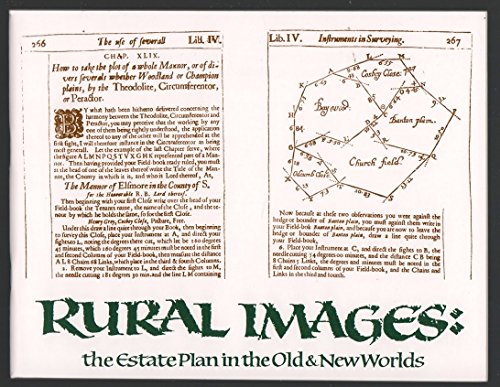 Stock image for Rural Images: The Estate Plan in the Old and New Worlds (Kenneth Nebenzahl, Jr., Lectures in the History of Cartography) for sale by Skihills Books