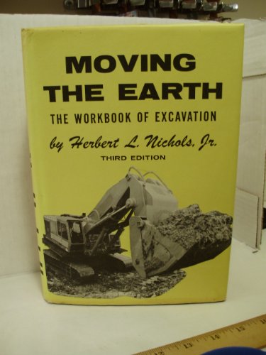 9780911040128: Moving the Earth: Workbook of Excavation