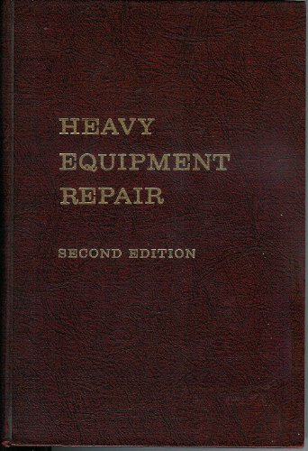 9780911040142: Heavy Equipment Repair, 2nd Edition;