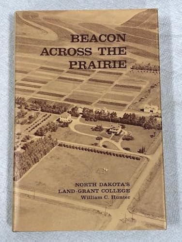 Stock image for Beacon Across the Prairie for sale by -OnTimeBooks-