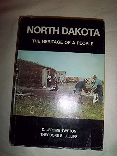 Stock image for North Dakota: The Heritage of a People for sale by ThriftBooks-Dallas