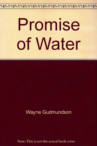 Stock image for Promise of Water (Dakotas) for sale by Poverty Hill Books