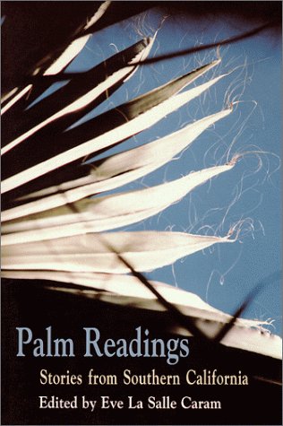 Stock image for Palm Readings: Stories from Southern California for sale by mountain